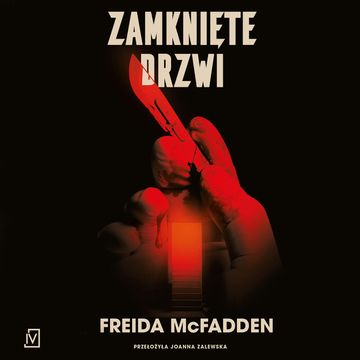 Zamknięte drzwi audiobook, Freida McFadden