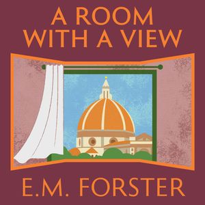 A Room with a View, E. M. Forster