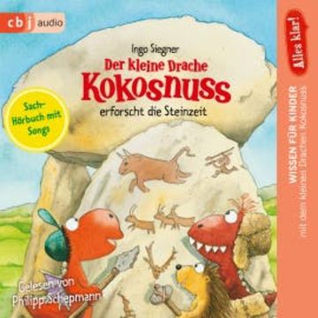 Alles klar! Der kleine Drache Kokosnuss erforscht die Steinzeit audiobook, Ingo Siegner