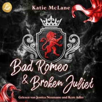Bad Romeo & Broken Juliet audiobook, Katie McLane