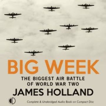Big Week audiobook, James Holland