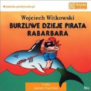 Burzliwe dzieje pirata Rabarbara, Wojciech Witkowski