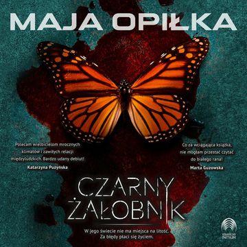 Czarny żałobnik audiobook, Maja Opiłka