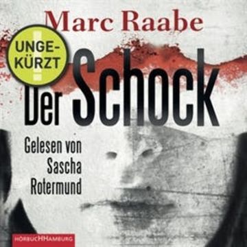 Der Schock audiobook, Marc Raabe