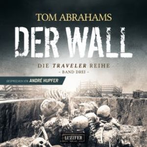 DER WALL, Tom Abrahams