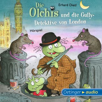 Die Olchis und die Gully-Detektive von London audiobook, Erhard Dietl