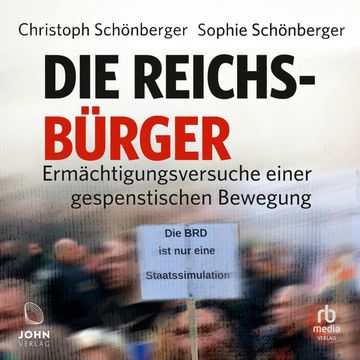 Die Reichsbürger audiobook, Christoph Schönberger., Sophie Schönberger