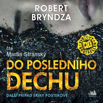 Do posledního dechu audiobook, Robert Bryndza