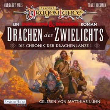 Drachen des Zwielichts audiobook, Margaret Weis