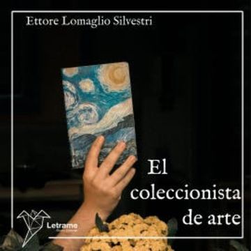 El coleccionista de arte audiobook, Ettore Lomaglio Silvestri