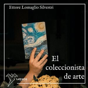 El coleccionista de arte, Ettore Lomaglio Silvestri