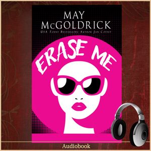 Erase Me, May McGoldrick