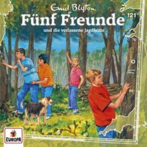 Folge 121: Fünf Freunde und die verlassene Jagdhütte, Enid Blyton