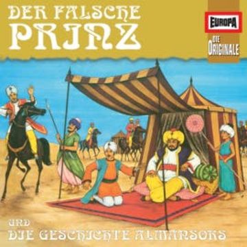 Folge 96: Der falsche Prinz / Die Geschichte Almansors audiobook, Edith Heide