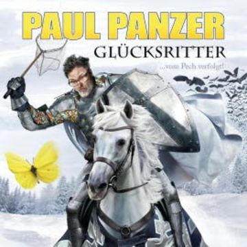 Glücksritter audiobook, Paul Panzer