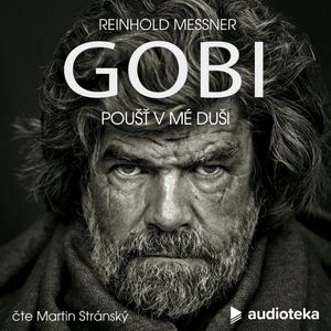Gobi – Poušť v mé duši, Reinhold Messner