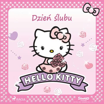 Hello Kitty - Dzień ślubu audiobook, Sanrio