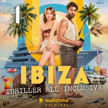 Ibiza. Thriller all inclusive. Odcinek 1 audiobook, Paulina Lewicka