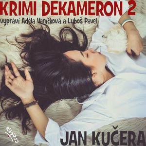 Krimi DEKAMERON 2, Jan Kučera