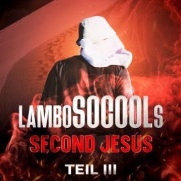 lamboSOCOOLs Second Jesus Teil III audiobook, Lambo Socool