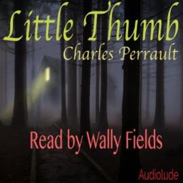 Little Thumb audiobook, Charles Perrault