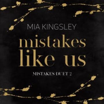 Mistakes Like Us audiobook, Mia Kingsley