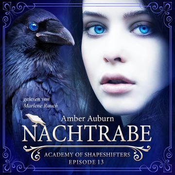 Nachtrabe, Episode 13 - Fantasy-Serie audiobook, Amber Auburn