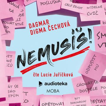 Nemusíš! audiobook, Dagmar Digma Čechová