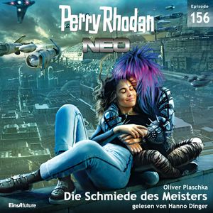 Perry Rhodan Neo 156: Die Schmiede des Meisters, Oliver Plaschka