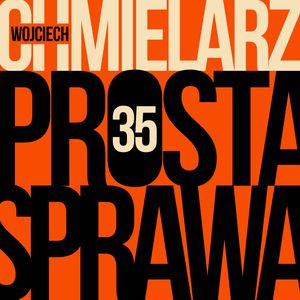 Prosta sprawa - odcinek 35, Wojciech Chmielarz
