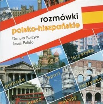 Rozmówki polsko-hiszpańskie audiobook, Danuta Kurzyca, Jesus Pulido