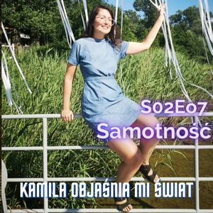 Samotność, Kamila Tokarska