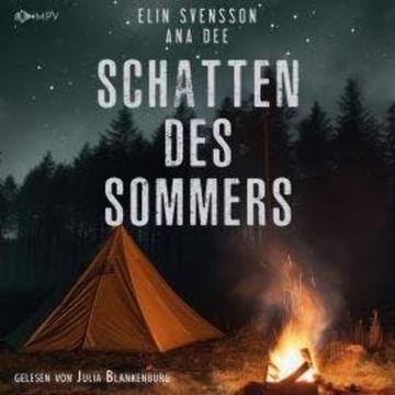 Schatten des Sommers: Schweden-Krimi (ungekürzt) audiobook, Ana Dee, Elin Svensson