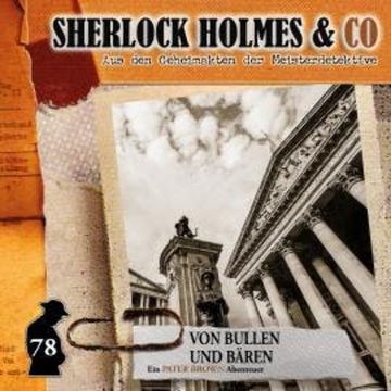 Sherlock Holmes & Co, Folge 78: Von Bullen und Bären audiobook, Sandra Röttges-Paslack