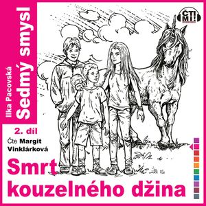 Smrt kouzelného džina, Ilka Pacovská