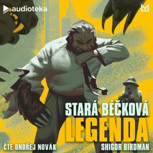 Stará béčková legenda, Shigor Birdman