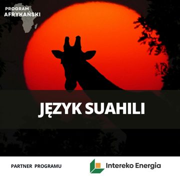 Suahili: język jako narzędzie wpływów w Afryce Wschodniej | Program Afrykański S2O10 audiobook, Mateusz Grzeszczuk