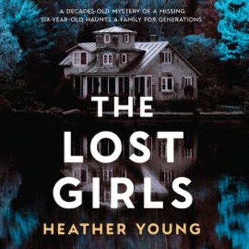 The Lost Girls audiobook, Heather Young