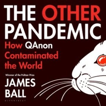 The Other Pandemic audiobook, James Ball