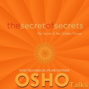The Secret of Secrets, OSHO