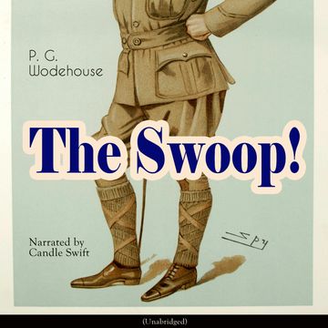 The Swoop! audiobook, P. G. Wodehouse