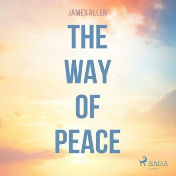 The Way of Peace audiobook, James Allen.
