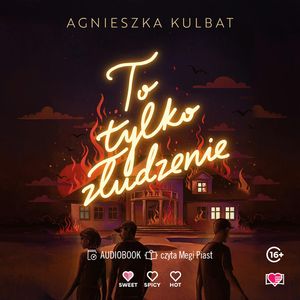 To tylko złudzenie. Blef. Tom 2, Agnieszka Kulbat