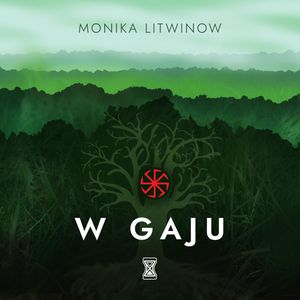 W gaju, Monika Litwinow