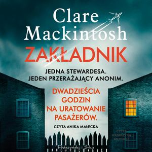 Zakładnik, Clare Mackintosh