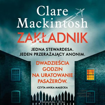 Zakładnik audiobook, Clare Mackintosh