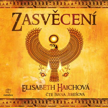 Zasvěcení audiobook, Elisabeth Haichová