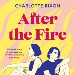 After the Fire, Charlotte Rixon