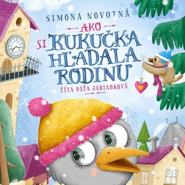 Ako si kukučka hľadala rodinu audiobook, Simona Novotná