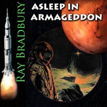 Asleep in Armageddon audiobook, Ray Bradbury